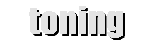 toning